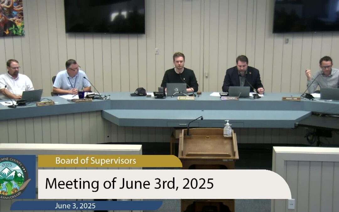 Tuolumne County Board of Supervisors – June 3, 2025