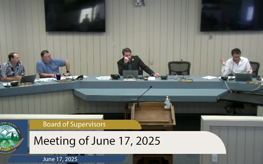 Tuolumne County Board of Supervisors – June 17, 2025