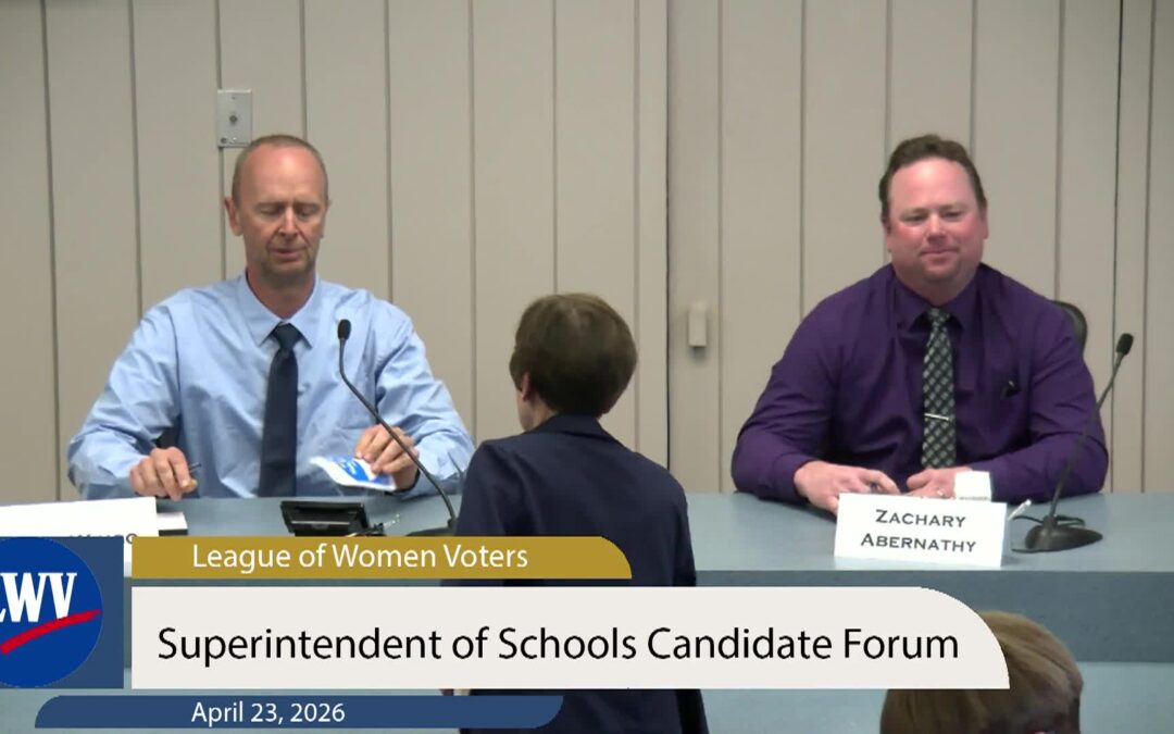 LWV Candidate Forum: Superintendent of Schools