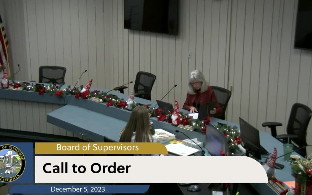 Tuolumne County Board of Supervisors – December 5, 2023 (Special Closed Session)