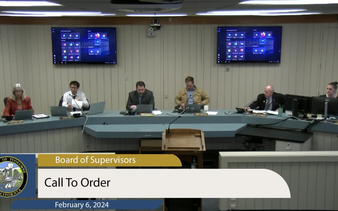 Tuolumne County Board of Supervisors- February 6, 2024