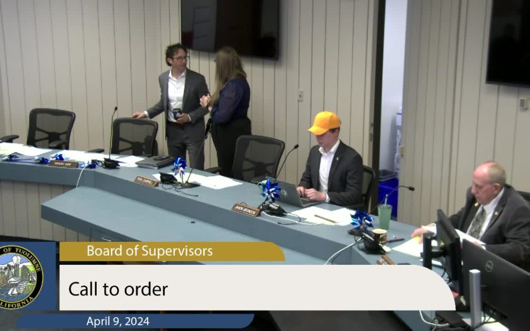 Tuolumne County Board of Supervisors –  April 9, 2024
