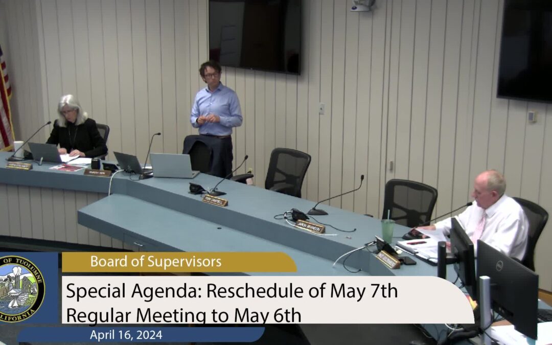 Tuolumne County Board of Supervisors – Special – April 16, 2024