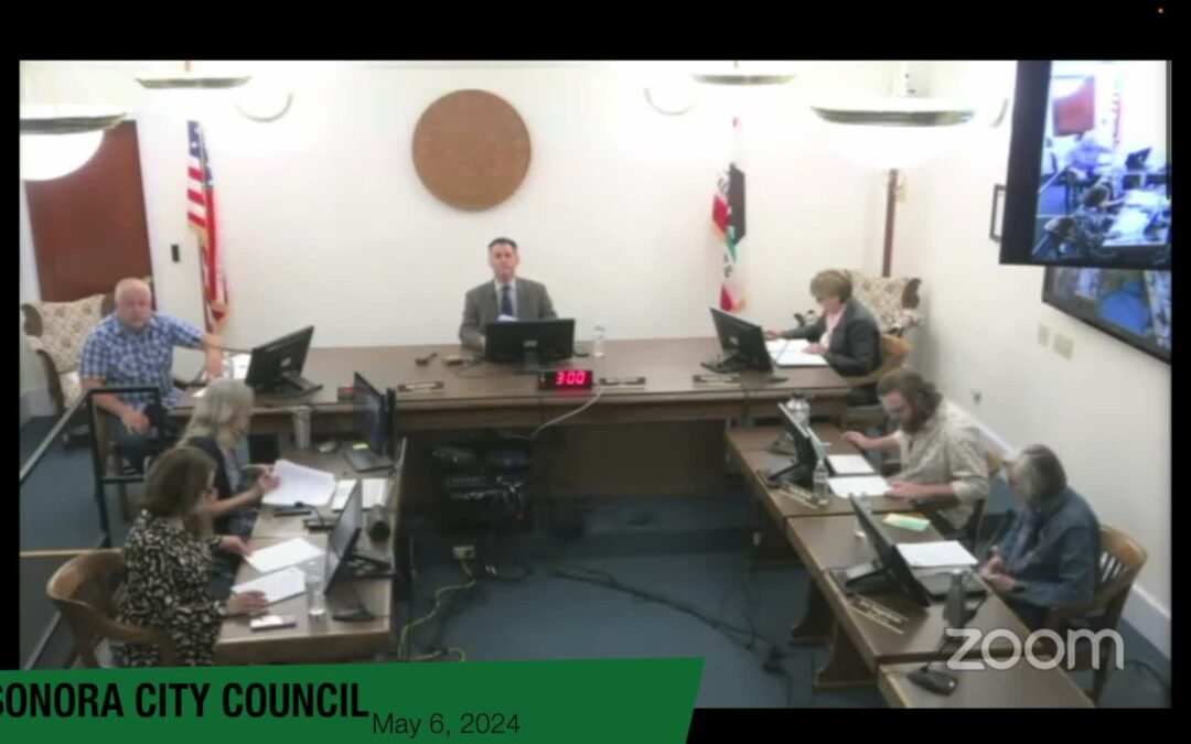 Sonora City Council – May 6, 2024