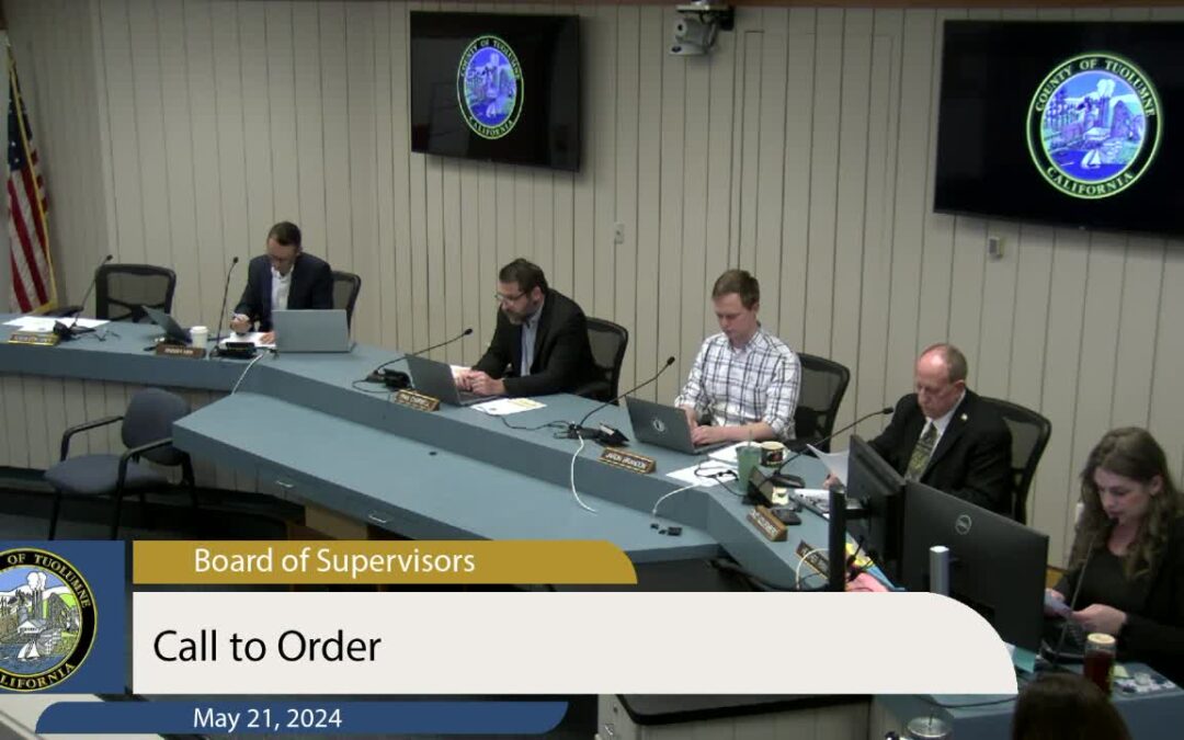 Tuolumne County Board of Supervisors – May 21, 2024