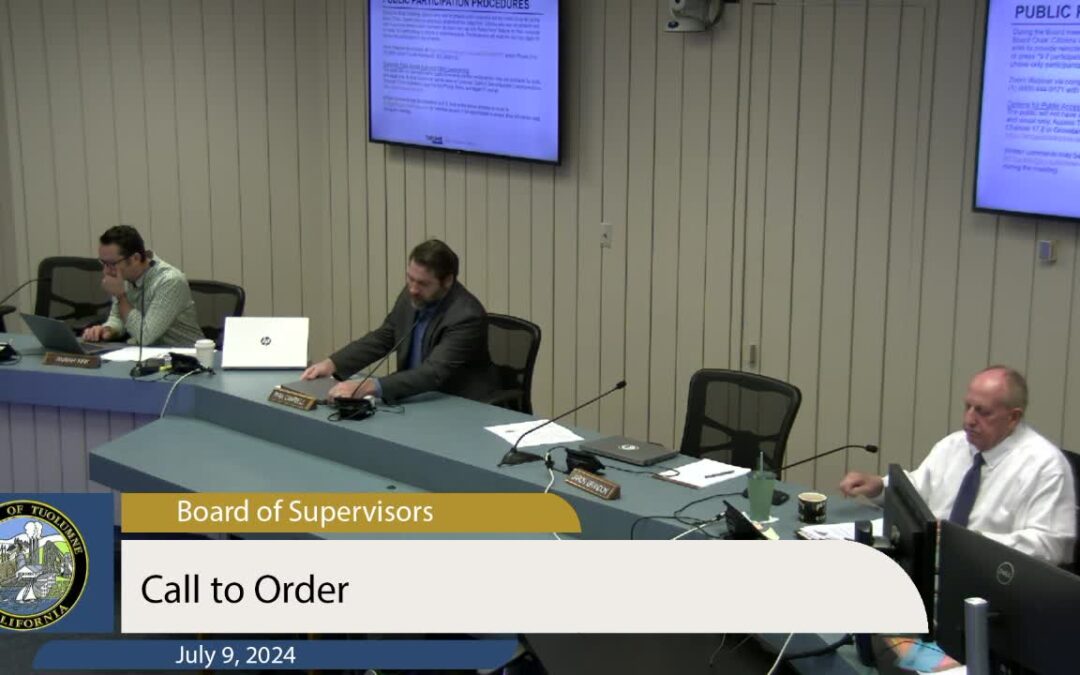 Tuolumne County Board of Supervisors – July 9, 2024