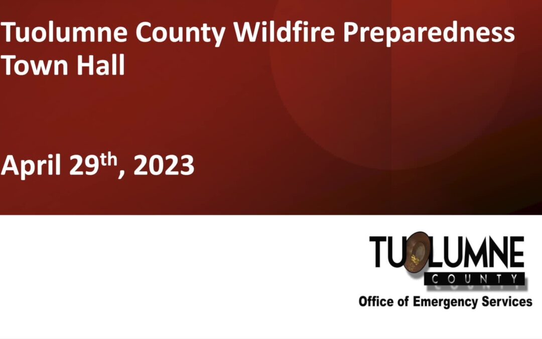Tuolumne County Wildfire Preparedness Town Hall